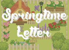 play Springtime Letter [Demo]