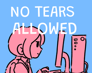 play No Tears Allowed