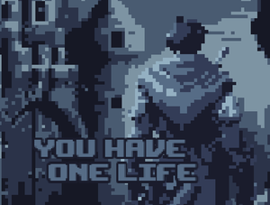 play You Have One Life