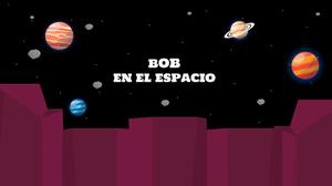 play Bob En El Espacio