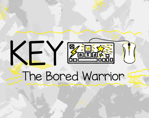 play Key, The Bored Warrior