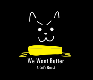 play We Want Butter: A Cat'S Quest