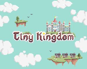 play Tiny Kingdom