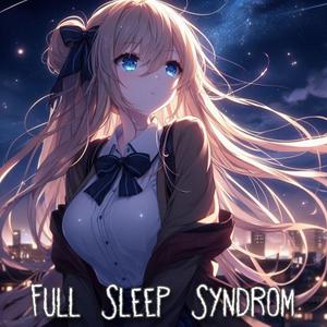 play Full Sleep Syndrome