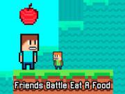 play Friends Battle Eat A Food