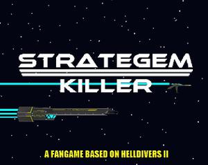 play Strategem Killer