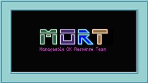 play Mort: Manageably Ok Response Team