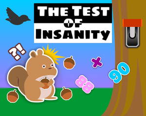 play The Test Of Insanity