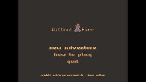 play Without A Fire