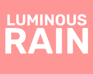 play Luminous Rain