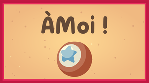 play Àmoi !
