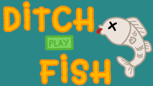 play Ditch Fishing