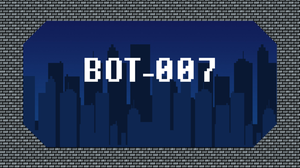 play Bot-007