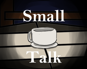 play Small Talk