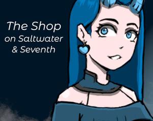 play The Shop On Saltwater And Seventh
