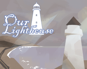 play Our Lighthouse