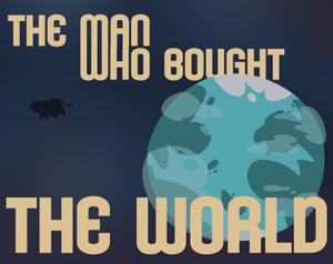 play The Man Who Bought The World