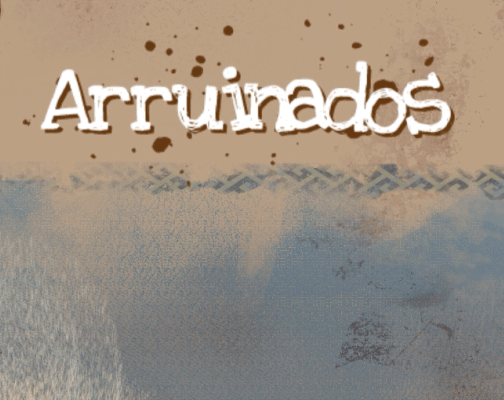play Arruinados