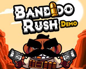play Bandido Rush - Demo
