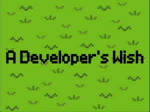 play A Developer'S Wish