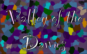 play Valley Of The Dawns