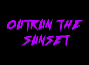 play Outrun The Sunset