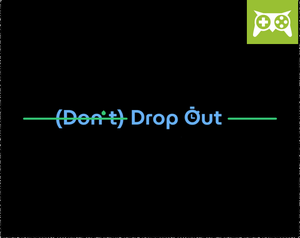 play (Don´T) Drop Out