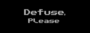 play Defuse, Please