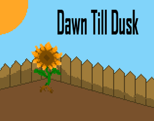 play Dawn Till Dusk