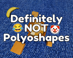 play Definitely Not Polyoshapes