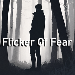 play Flicker Of Fear