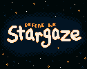 play Before We Stargaze
