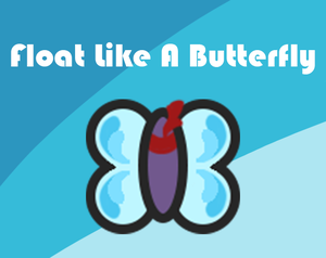 play Float Like A Butterfly