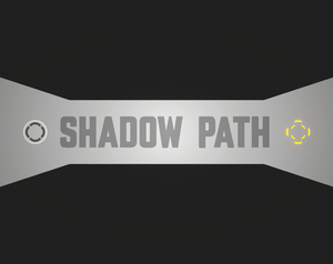 play Shadow Path