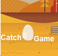 play Catch Egg Game