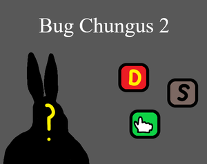 play Bug Chungus 2