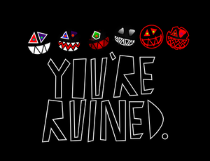 play You'Re Ruined.