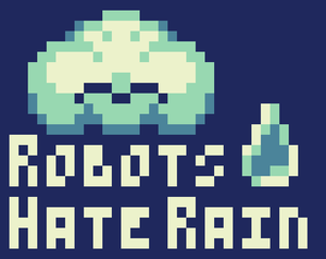 play Robots Hate Rain!