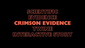 play Tdll6334 Twine Project - Crimson Evidence