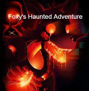 play Foxy'S Haunted Adventure