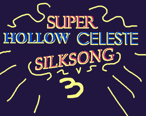 play Super Hollow Celeste: Silksong 3
