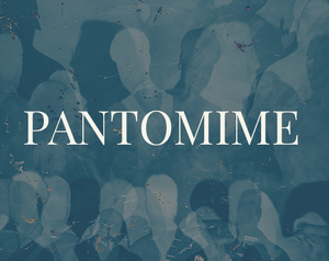 play Pantomime