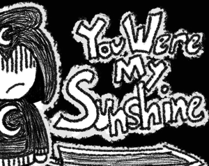 play You Were My Sunshine