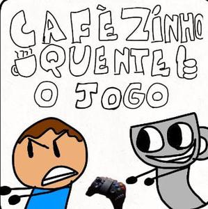 play Cafézinho Quente: O Jogo