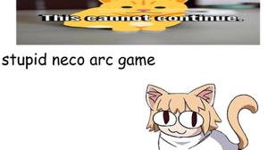 play Stupid Neco Arc