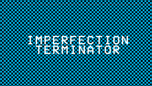 play Imperfection Terminator