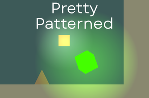 play Pretty Patterned