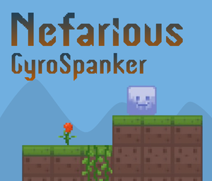 play Nefarious Gyrospanker