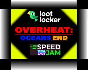 play Overheat: Oceans End
