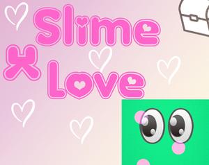 play Slime X Love